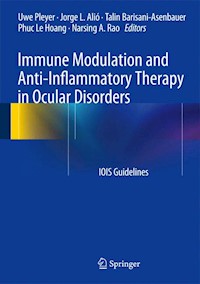 Immune Modulation and Anti-Inflammatory Therapy in Ocular Disorders -  - E-Book