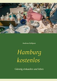 Hamburg kostenlos - Andreas Kolipost - E-Book