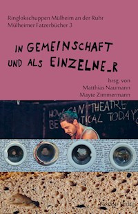 In Gemeinschaft und als Einzelne_r - Lisa Brünning - E-Book