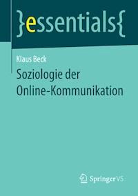 Soziologie der Online-Kommunikation - Klaus Beck - E-Book