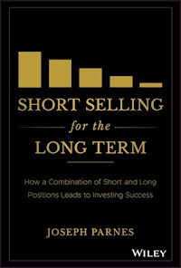 Short Selling for the Long Term - Joseph Parnes - E-Book