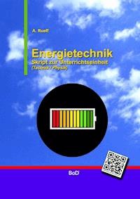 Energietechnik - Andreas Rueff - E-Book