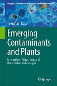 Emerging Contaminants and Plants - - E-Book