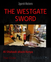 THE WESTGATE SWORD - Zipporah Macharia - E-Book