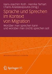 Sprache und Sprechen im Kontext von Migration -  - E-Book