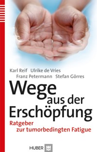 Wege aus der Erschöpfung - Karl Reif - E-Book