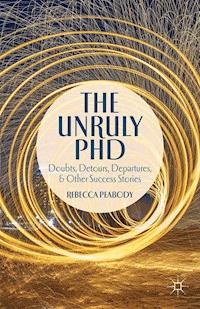 The Unruly PhD - R. Peabody - E-Book