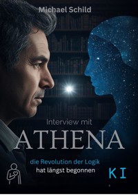 Interview mit ATHENA - Michael Schild - E-Book