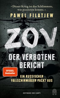 ZOV – Der verbotene Bericht - Pawel Filatjew - E-Book