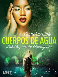 Las Aguas de Amazonía - Leonora Rios - E-Book