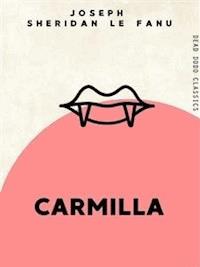 Carmilla - Joseph Sheridan Le Fanu - E-Book