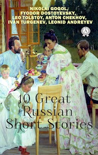 10 Great Russian Short Stories - Anton Chekhov - E-Book