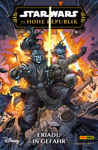 Star Wars: Die Hohe Republik - Abenteuer - Band 9: Eriadu in Gefahr - Daniel Jose Older - E-Book
