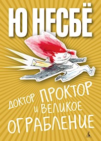 Доктор Проктор и великое ограбление - Ю Несбё - E-Book