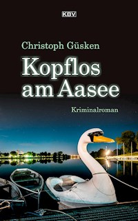 Kopflos am Aasee - Christoph Güsken - E-Book