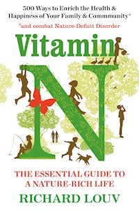 Vitamin N - Richard Louv - E-Book