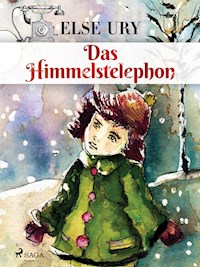 Das Himmelstelephon - Else Ury - E-Book