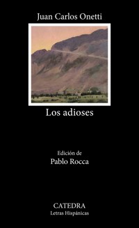 Los adioses - Juan Carlos Onetti - E-Book