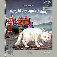 Kot, który zgubił dom - Ewa Nowak - Hörbuch