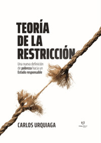 Teoría de la restricción - Carlos Urquiaga - E-Book