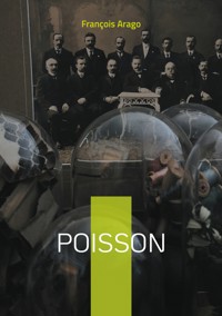 Poisson - François Arago - E-Book