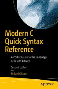 Modern C Quick Syntax Reference - Mikael Olsson - E-Book