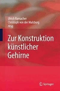 Zur Konstruktion künstlicher Gehirne - - E-Book