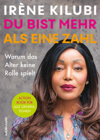 Du bist mehr als eine Zahl - Dr Irène Kilubi - E-Book
