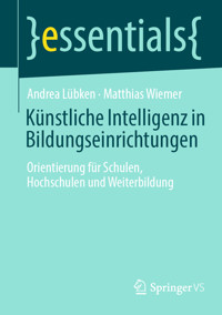 Künstliche Intelligenz in Bildungseinrichtungen - Andrea Lübken - E-Book