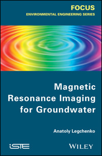 Magnetic Resonance Imaging for Groundwater - Anatoly Legtchenko - E-Book