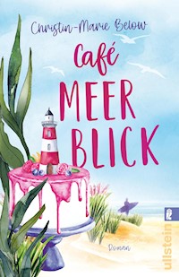 Café Meerblick - Christin-Marie Below - E-Book