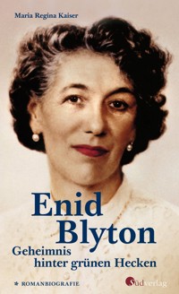Enid Blyton. Geheimnis hinter grünen Hecken - Maria Regina Kaiser - E-Book