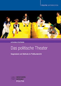 Das politische Theater - Katharina Studtmann - E-Book