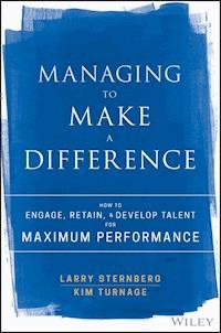Managing to Make a Difference - Larry Sternberg - E-Book
