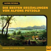 Die besten Erzählungen von Alfons Petzold - Alfons Petzold - Hörbuch