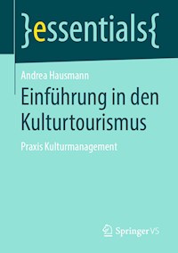 Einführung in den Kulturtourismus - Andrea Hausmann - E-Book