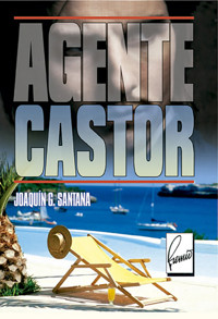 Agente Castor - Joaquín G. Santana - E-Book