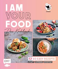 I am your Food - Das Kochbuch - Sherin Alrasho - E-Book