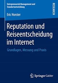 Reputation und Reiseentscheidung im Internet - Eric Horster - E-Book