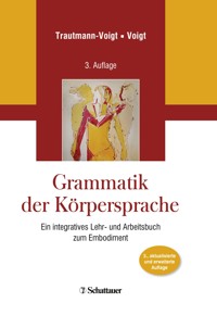 Grammatik der Körpersprache -  - E-Book