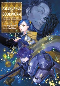 Ascendance of a Bookworm: Part 5 Volume 9 - Miya Kazuki - E-Book