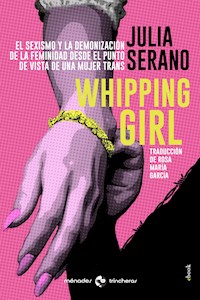 Whipping girl - Julia Serano - E-Book