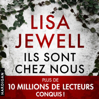 Ils sont chez nous - Lisa Jewell - Hörbuch