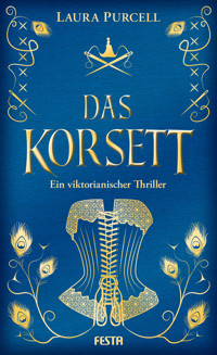 Das Korsett - Laura Purcell - E-Book