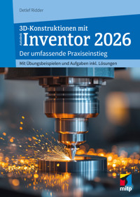 3D-Konstruktionen mit Autodesk Inventor 2026 - Detlef Ridder - E-Book