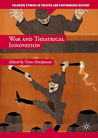 War and Theatrical Innovation -  - E-Book
