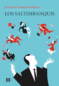 Los saltimbanquis - Juan José Gomez Cadenas - E-Book