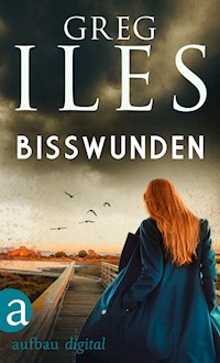 Bisswunden - Greg Iles - E-Book