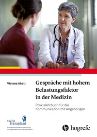 Gespräche mit hohem Belastungsfaktor in der Medizin - Viviana Abati - E-Book
