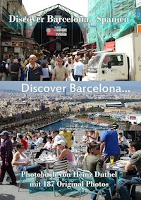Discover Barcelona,  Spanien - Heinz Duthel - E-Book